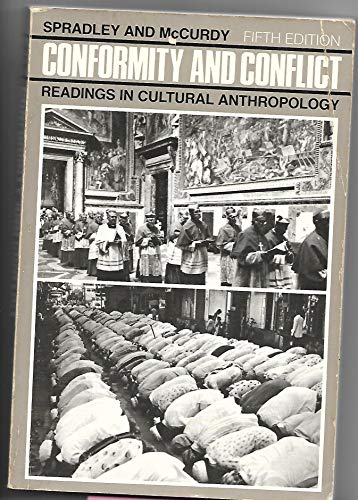 Stock image for Conformity and Conflict : Readings in Cultural Anthropology Fifth Edition for sale by Les Livres des Limbes