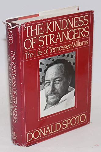 Beispielbild fr The Kindness of Strangers : The Life of Tennessee Williams zum Verkauf von Better World Books