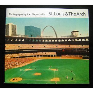 9780316809023: St.Louis and the Arch