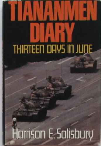 Beispielbild fr Tiananmen Diary : Thirteen Days in June zum Verkauf von Better World Books