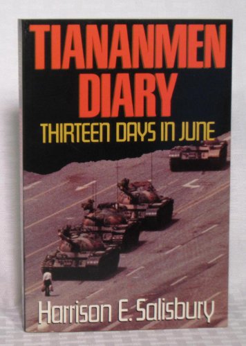 Imagen de archivo de Tiananmen Diary: Thirteen Days in June a la venta por More Than Words