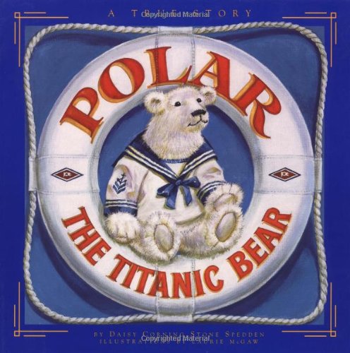 9780316809092: Polar the Titanic Bear
