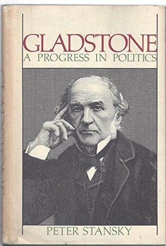 9780316810586: Gladstone, a progress in politics (The Library of world biography)