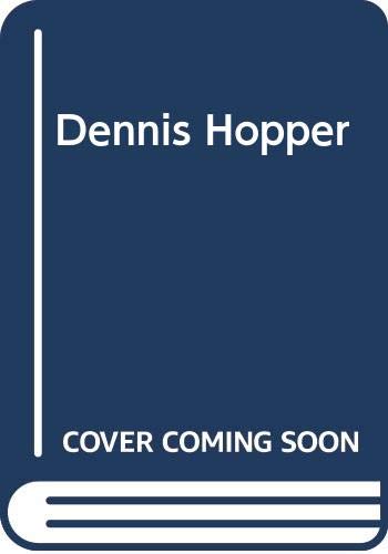 Dennis Hopper (9780316810999) by STAYTON, RICHARD