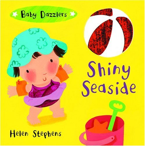 9780316811606: Shiny Seaside (Baby Dazzlers)