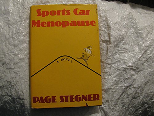 Sports car menopause: A novel (9780316812245) by Stegner, Page