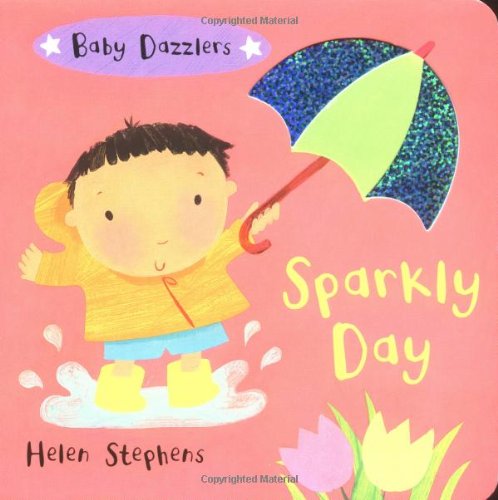 9780316812283: Sparkly Day (Baby Dazzlers)