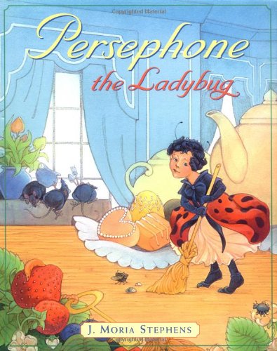 Beispielbild fr Persephone the Ladybug zum Verkauf von Better World Books: West