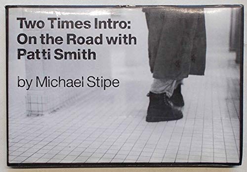 Beispielbild fr Two Times Intro : On the Road With Patti Smith zum Verkauf von Solr Books