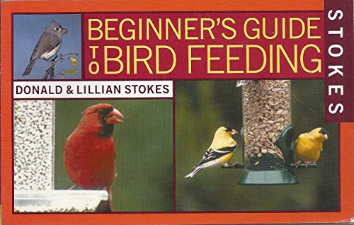 Beispielbild fr Stokes Beginner's Guide to Bird Feeding zum Verkauf von Your Online Bookstore