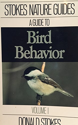 Stock image for A Guide to Bird Behavior Volume 1 for sale by Chequamegon Books