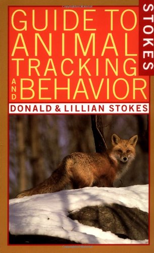Stock image for Stokes Guide to Animal Tracking and Behavior for sale by Wonder Book
