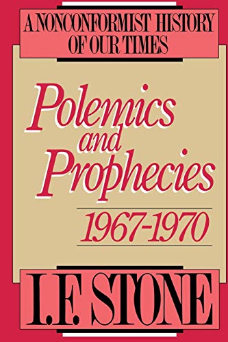 Beispielbild fr Polemics and Prophecies: 1967 - 1970 (Polemics & Prophecies) zum Verkauf von Wonder Book