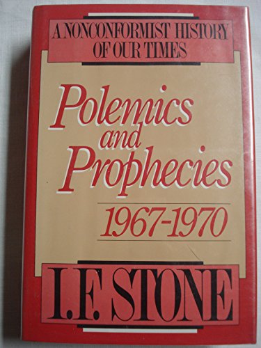 9780316817639: Polemics and prophecies, 1967-1970 (A Nonconformist history of our times)