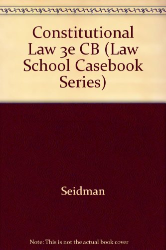 Beispielbild fr Constitutional Law (Law School Casebook Series) zum Verkauf von Wonder Book