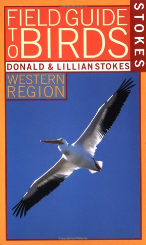 Imagen de archivo de Stokes Field Guide to Birds: Western Region a la venta por SecondSale