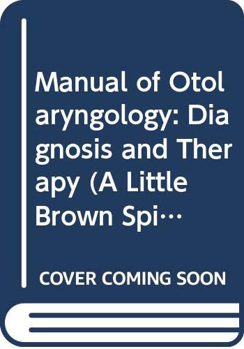 Stock image for Manual of Otolaryngology: Diagnosis and Therapy for sale by ThriftBooks-Dallas