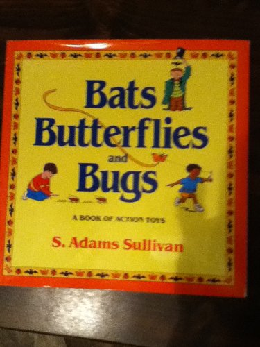 Beispielbild fr Bats, Butterflies, and Bugs zum Verkauf von Better World Books