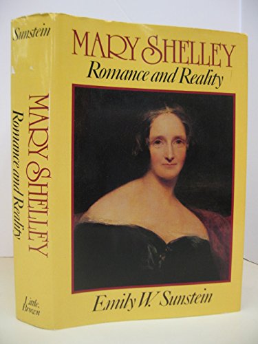 9780316822466: Mary Shelley: Romance and Reality