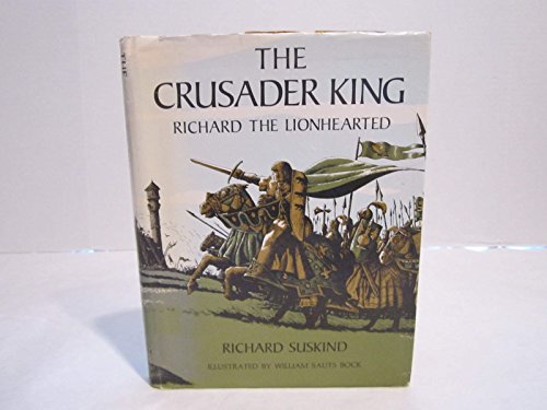 Stock image for The crusader king, Richard the Lionhearted for sale by Irish Booksellers