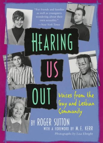 Beispielbild fr Hearing Us Out: Voices from the Gay and Lesbian Community zum Verkauf von More Than Words