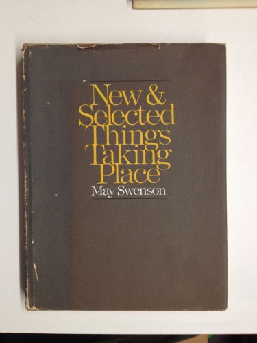 Stock image for New and Selected Things Taking Place : Poems for sale by Better World Books