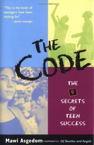 Stock image for The Code : The 5 Secrets of Teen Success for sale by Better World Books: West