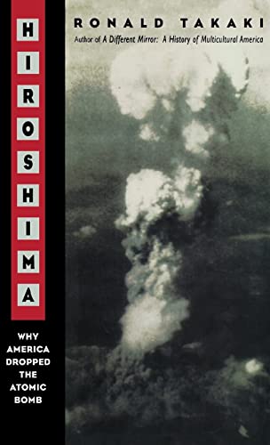 Beispielbild fr Hiroshima: Why America Dropped the Atomic Bomb zum Verkauf von Wonder Book