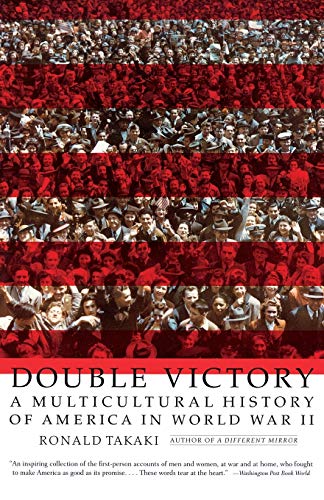 Beispielbild fr Double Victory: A Multicultural History of America in World War II zum Verkauf von Wonder Book