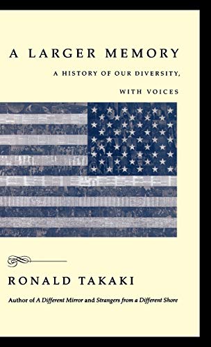 Beispielbild fr A Larger Memory : A History of Our Diversity, with Voices zum Verkauf von Better World Books