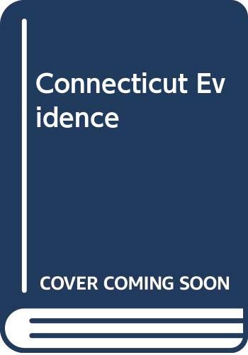 Imagen de archivo de Handbook of Connecticut Evidence 2e a la venta por ThriftBooks-Atlanta