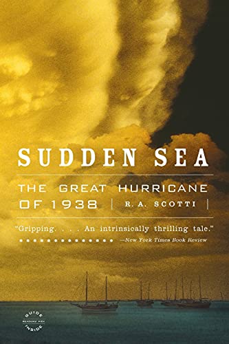 Beispielbild fr Sudden Sea: The Great Hurricane of 1938 zum Verkauf von Wonder Book