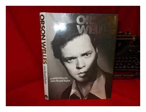Orson Welles: A Celebration (9780316833097) by Taylor, John Russell
