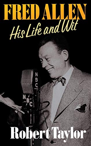 Imagen de archivo de Fred Allen: His Life and Wit a la venta por Open Books