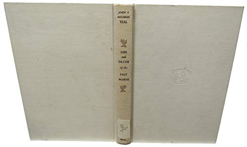 Beispielbild fr Life and Death of the Salt Marsh zum Verkauf von Books of the Smoky Mountains