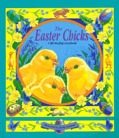 Beispielbild fr The Easter Chicks: A Lift-The-Flap Storybook zum Verkauf von Half Price Books Inc.