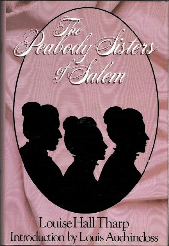 9780316839204: The Peabody Sisters of Salem