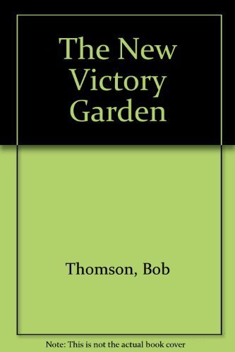 Stock image for The New Victory Garden for sale by Better World Books