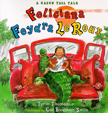 9780316844598: Feliciana Feydra Leroux: A Cajun Tall Tale