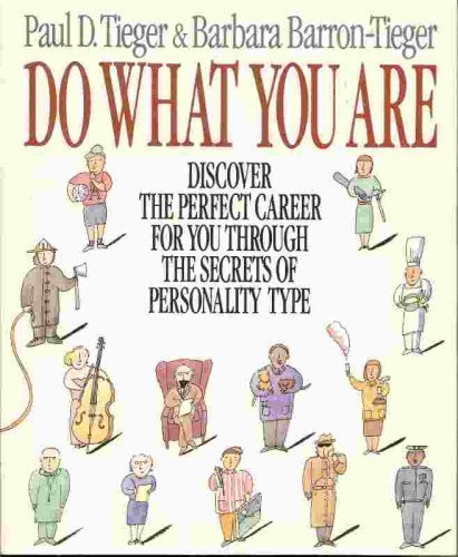 9780316845212: Do What You are: Discover the Perfect Career for You through the Secrets of Personality Type