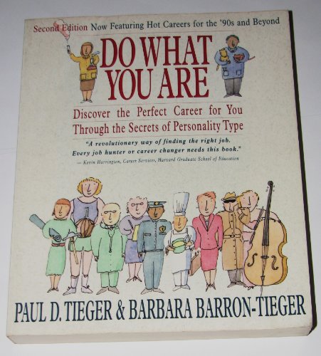 Stock image for Do What You Are : Discover the Perfect Career for You Through the Secrets of Personality Type for sale by Better World Books: West