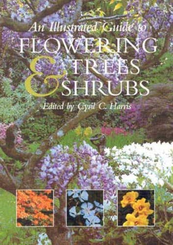 Beispielbild fr Guide To Flowering Trees & Shrubs: 003 zum Verkauf von WorldofBooks