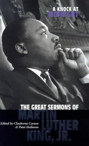 Stock image for A Knock at Midnight: the Great Sermons of Martin Luther King, Jr. for sale by Goldstone Books