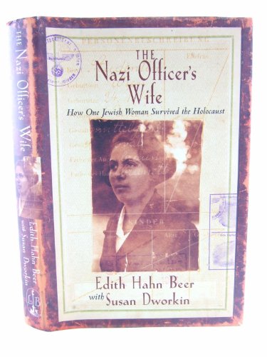 9780316848473: The Nazi Officer's Wife: How one Jewish woman survived the holocaust