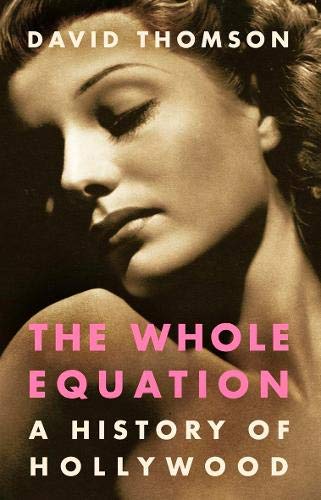 Beispielbild fr The Whole Equation: A History of Hollywood zum Verkauf von WorldofBooks