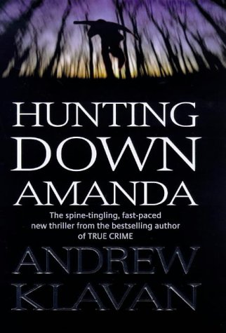 Beispielbild fr Hunting Down Amanda zum Verkauf von AwesomeBooks
