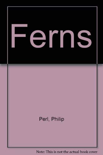 Ferns (9780316849029) by Perl, Philip