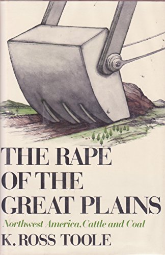 Beispielbild fr The Rape of the Great Plains zum Verkauf von Better World Books