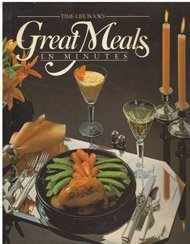 Stock image for Great Meals in Minutes (Selections from the Series) for sale by Top Notch Books