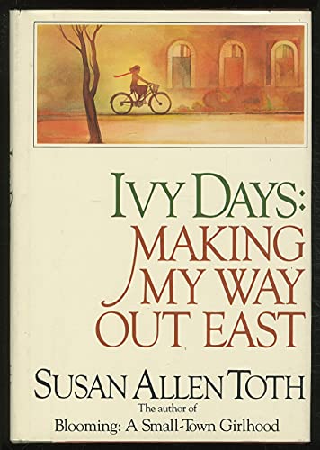 Beispielbild fr Ivy Days: Making My Way Out East zum Verkauf von SecondSale